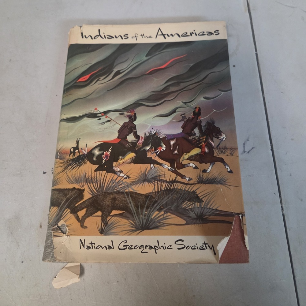 1955 National Geographic Indians of the Americas Illustrated History Hardcover